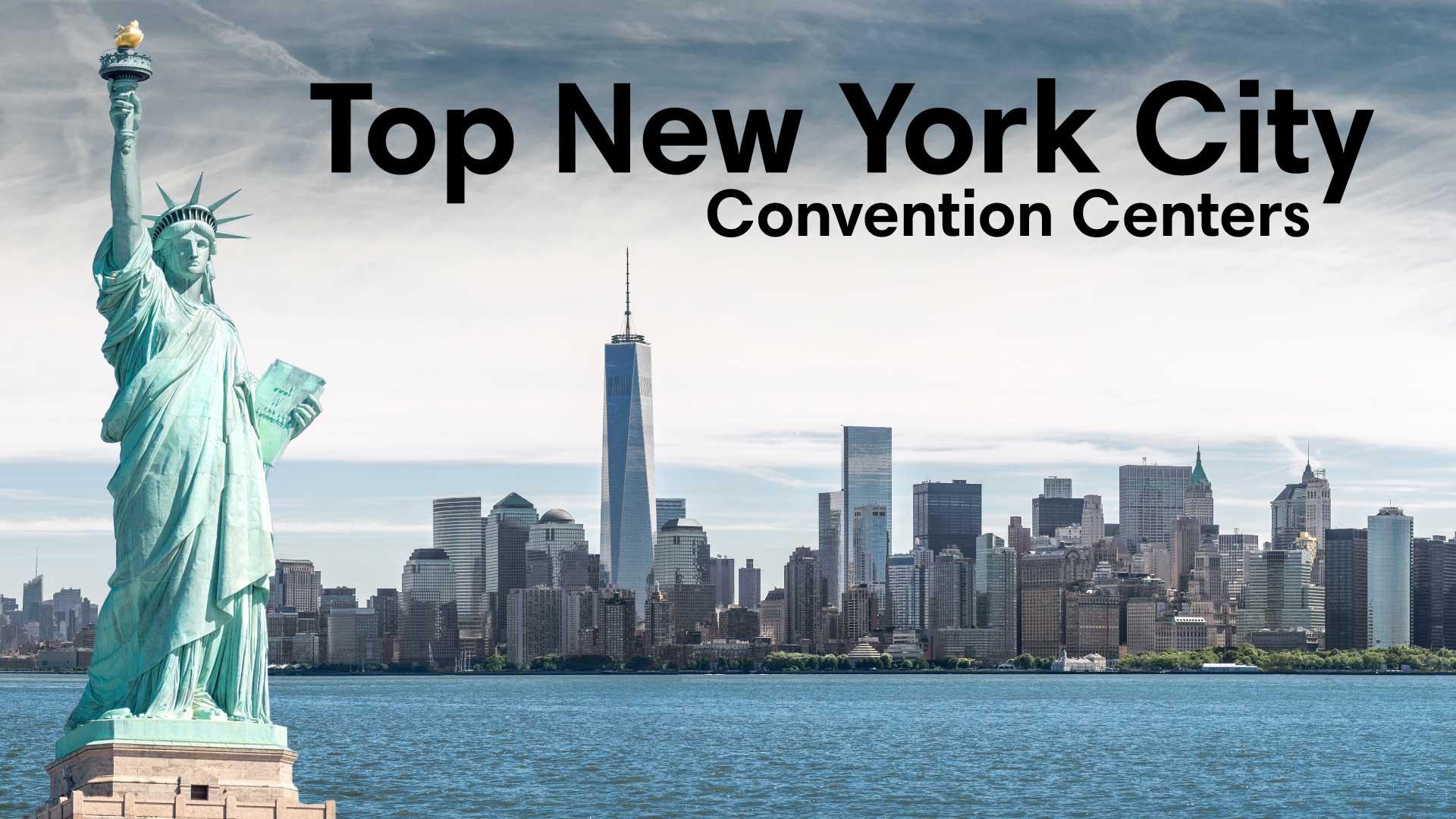 Top New York City Convention Centers - TradeShowPlus