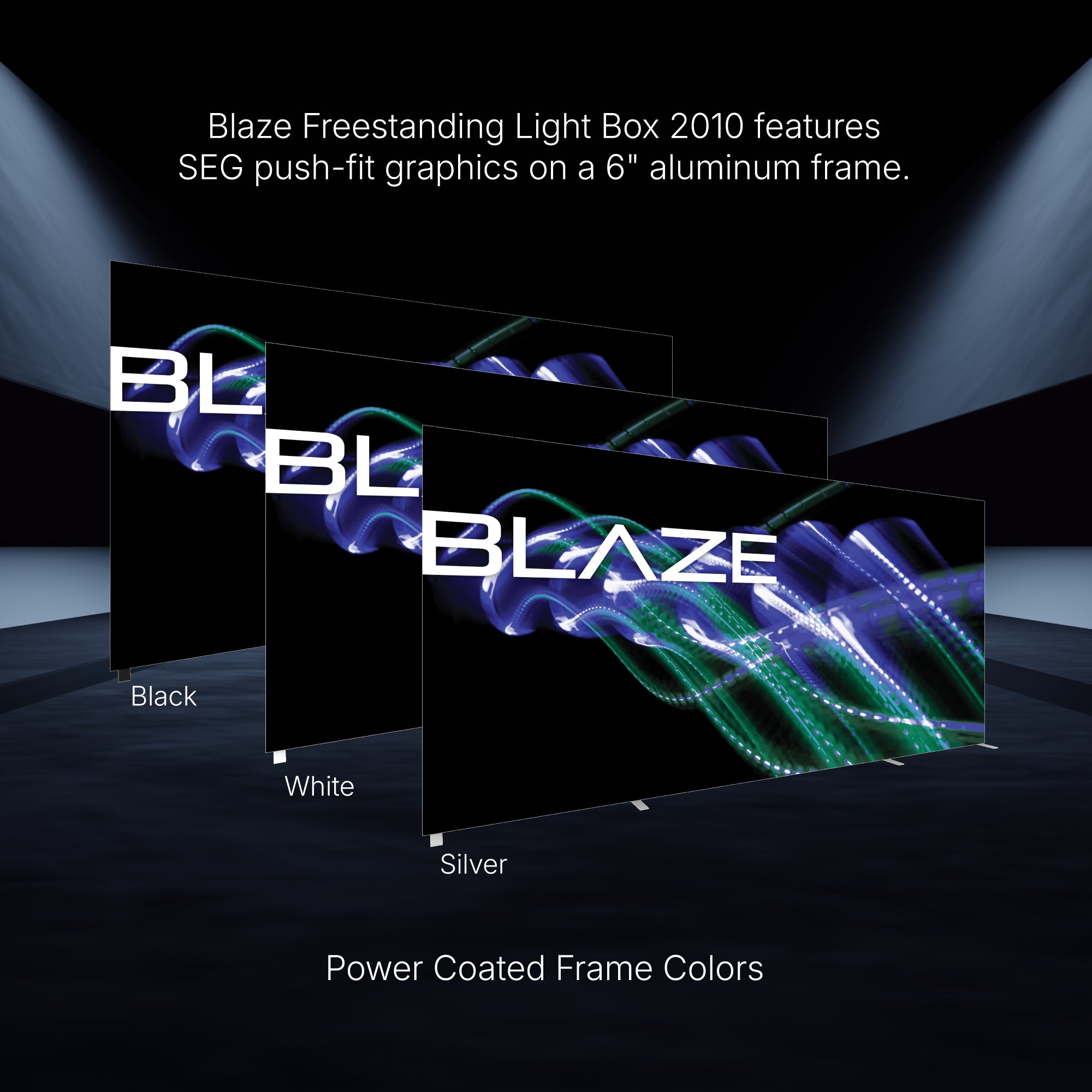 Blaze Light Box 2010 - Freestanding